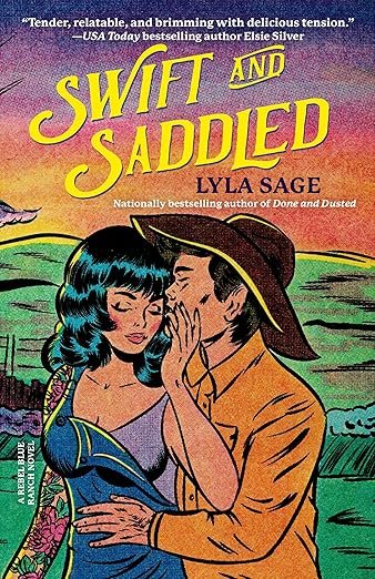 Cover for Swift and Saddled (Rebel Blue Ranch Book 2)