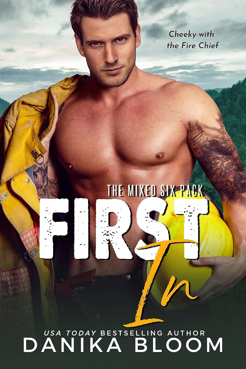 Cover for First In: Cheeky with the Fire Chief (The Mixed Six Pack Book 1)