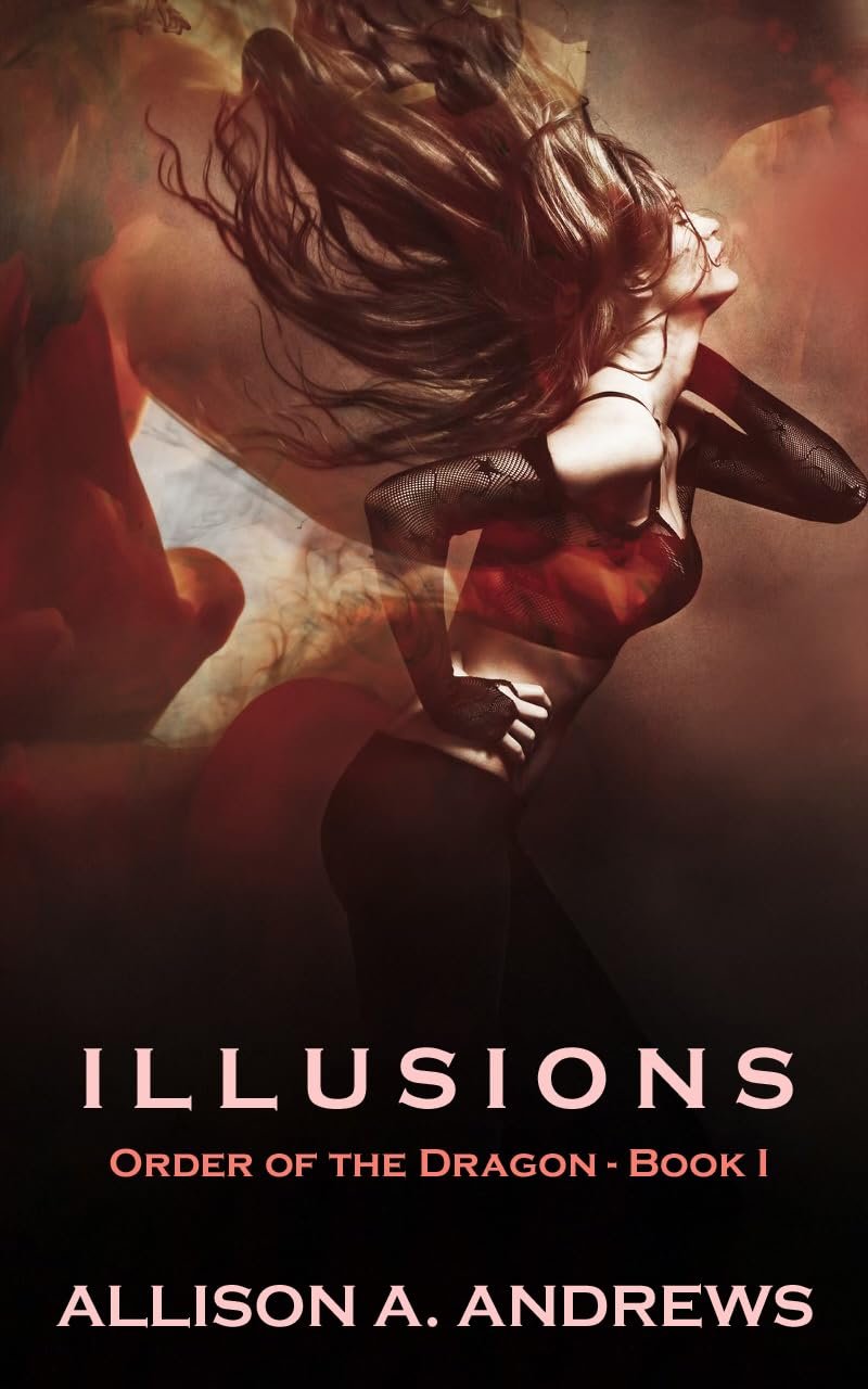 Cover for Illusions (Order of the Dragon Book 1)