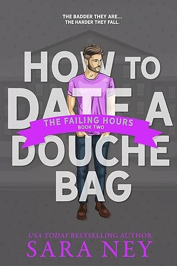 Cover for The Failing Hours (How to Date a Douchebag Book 2)