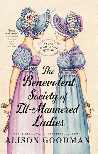 Cover for The Benevolent Society of Ill-Mannered Ladies (The Ill-Mannered Ladies Book 1)