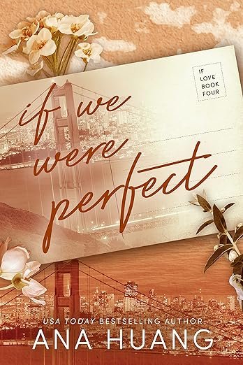 Cover for If We Were Perfect (If Love Book 4)